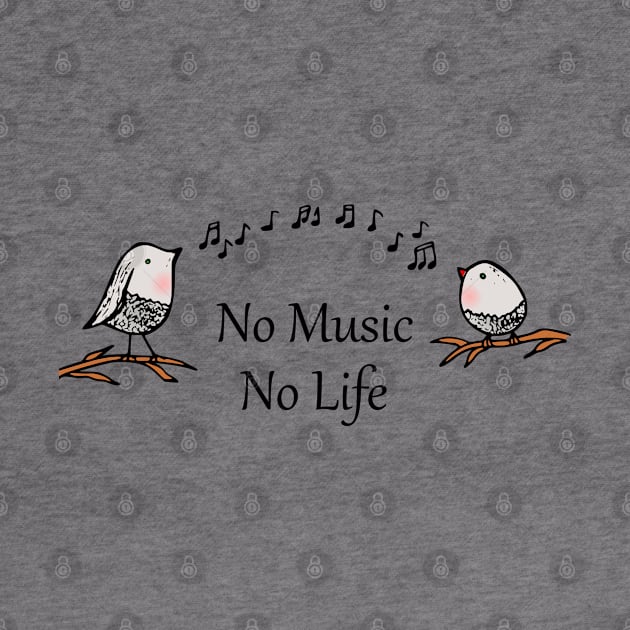 No Music, No Life with Birds Singing by vwagenet